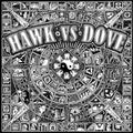 Hawk Vs Dove - Hawk Vs Dove [White Vinyl]  (Used Vinyl LP)