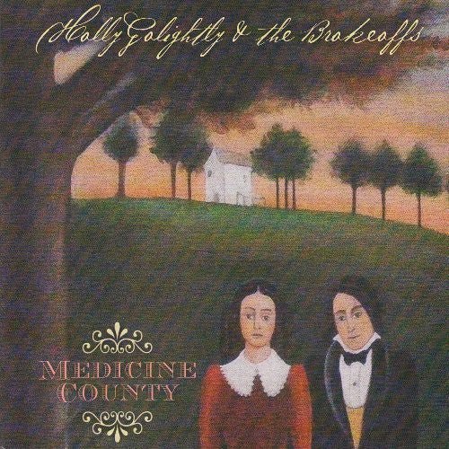 Holly Golightly & the Brokeoffs - Medicine County  (New Vinyl LP)