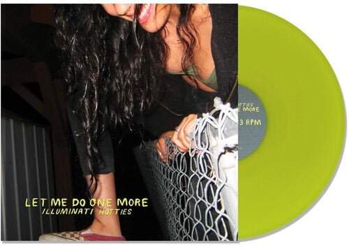 Illuminati Hotties - Let Me Do One More [Lime Green Vinyl]  (New Vinyl LP)