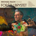 Falch, Michael - For?r i Brystet