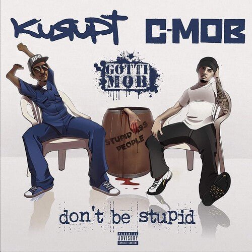 Kurupt & C-Mob - Don't Be Stupid  (New Vinyl LP)
