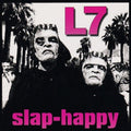 L7 - Slap-Happy [Grey Vinyl]  (New Vinyl LP)
