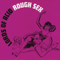 Lords Of Acid - Rough Sex [NOS]  (New Vinyl LP)