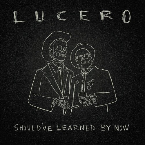 Lucero - Should've Learned By Now  (New Vinyl LP)