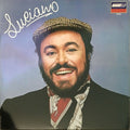 Luciano Pavarotti - Luciano  (Used Vinyl LP)