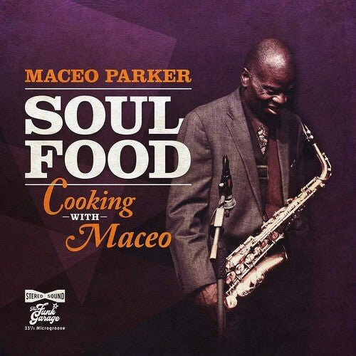 Maceo Parker - Soul Food: Cooking With Maceo [Purple Vinyl]  (New Vinyl LP)