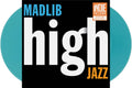 Madlib - High Jazz: Medicine Show #7 [Seaglass Blue Vinyl]  (New Vinyl LP)