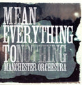 Manchester Orchestra - Mean Everything To Nothing [Blue Vinyl]  (New Vinyl LP)
