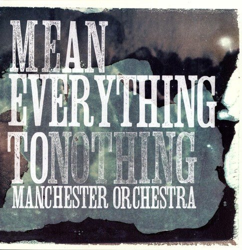 Manchester Orchestra - Mean Everything To Nothing [Blue Vinyl]  (New Vinyl LP)