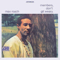 Max Roach - Members Don't Git Weary  (New Vinyl LP)