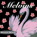Melvins - Stoner Witch [Import]  (New Vinyl LP)