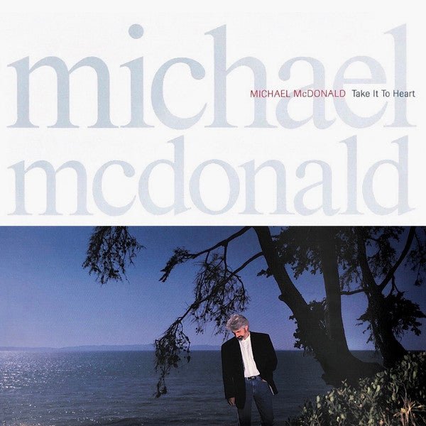 Michael McDonald - Take It To Heart  (Used Vinyl LP)