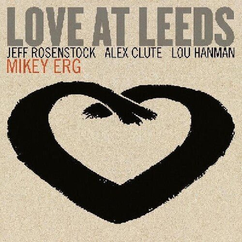 Mikey Erg - Love at Leeds  (New Vinyl LP)