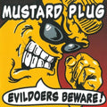 Mustard Plug - Evildoers Beware [Silver Vinyl]  (New Vinyl LP)