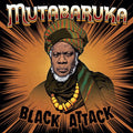 Mutaburaka - Black Attack   (New Vinyl LP)