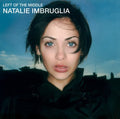 Natalie Imbruglia - Left Of The Middle  (New Vinyl LP)