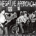 Negative Approach - Nothing Will Stand in Our Way  (New Vinyl LP)