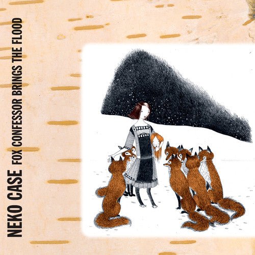 Neko Case - Fox Confessor Brings The Flood  (New Vinyl LP)