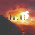 Palms - Palms [Anniversary Edition White Vinyl]  (New Vinyl LP)