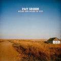 Pat Green - Miles & Miles of You  (New Vinyl LP)