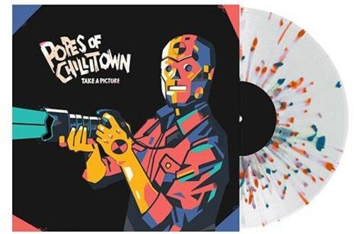 Popes of Chillitown - Take A Picture [Splatter Vinyl]  (New Vinyl LP)