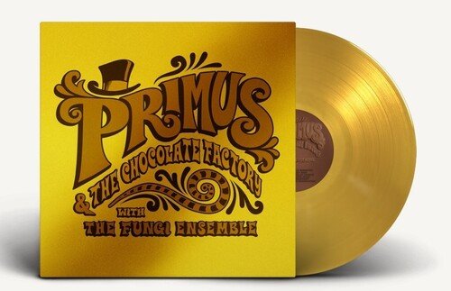 Primus - Primus & the Chocolate Factory With The Fungi Ensemble [Gold Vinyl]  (New Vinyl LP)