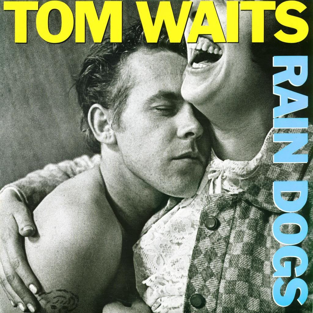Waits, Tom - Rain Dogs