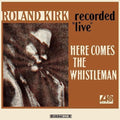 Roland Kirk - Here Comes The Whistleman [Orange Vinyl]  (New Vinyl LP)