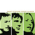 Saint Etienne - Good Humor [Splatter Vinyl]  (New Vinyl LP)