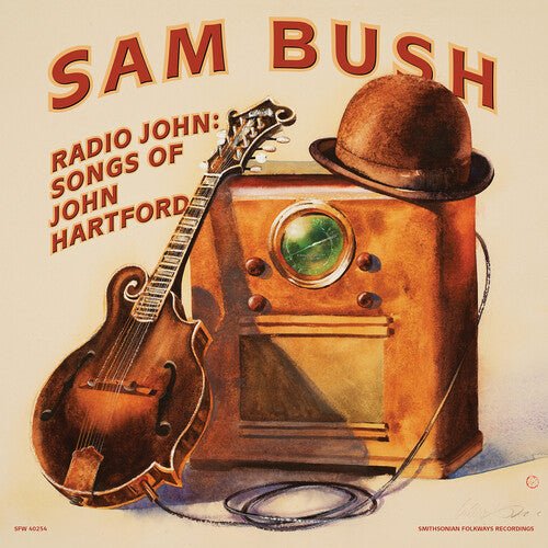 Sam Bush - Radio John: Songs of John Hartford  (New Vinyl LP)