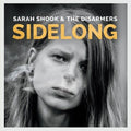 Sarah Shook & the Disarmers - Sidelong  (New Vinyl LP)