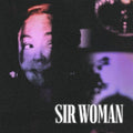 Sir Woman - Sir Woman  (New Vinyl LP)