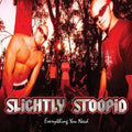 Slightly Stoopid - Everything You Need [Orange Galaxy Vinyl]  (New Vinyl LP)