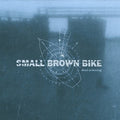 Small Brown Bike - Dead Reckoning  (New Vinyl LP)