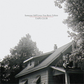 Someone Still Loves You Boris Yeltsin - Tape Club.