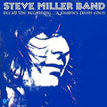 Steve Miller Band - Recall The Beginning: A Journey From Eden  (New Vinyl LP)