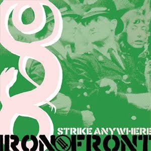 Strike Anywhere - Iron Front [Transparetnt Green Vinyl]  (Used Vinyl LP)