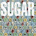 Sugar ‎- File Under: Easy Listening  (New Vinyl LP)