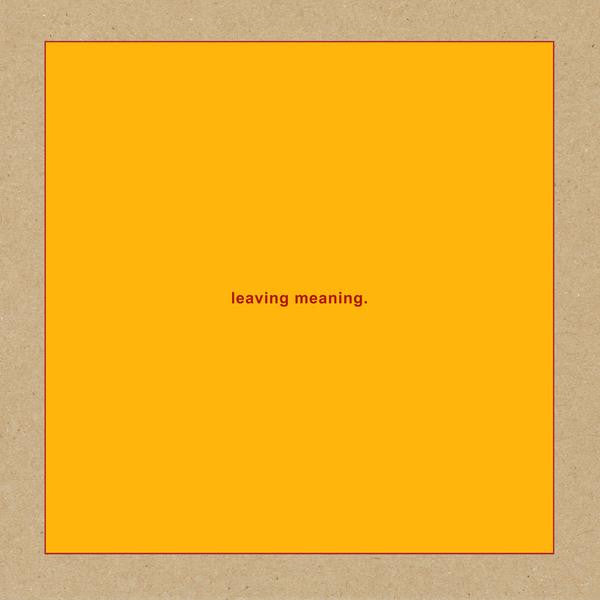 Swans - Leaving Meaning