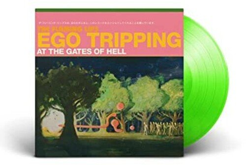 The Flaming Lips - Ego Tripping At The Gates Of Hell [Glow in the Dark Green Vinyl]  (New Vinyl LP)