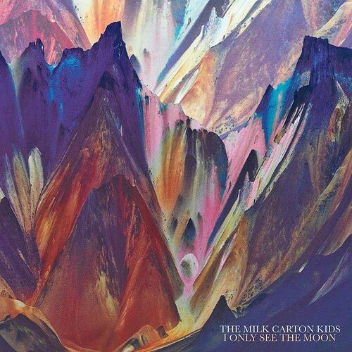 The Milk Carton Kids - I Only See The Moon [Maroon Vinyl]  (New Vinyl LP)