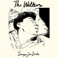 The Walters - Songs For Dads / Young Men  (New Vinyl LP)