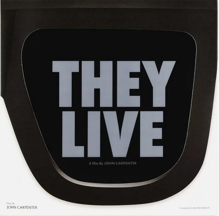 They Live - Soundtrack by John Carpenter  (New Vinyl LP)