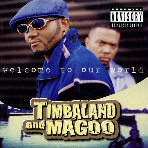 Timbaland & Magoo - Welcome to Our World [2xLP]  (New Vinyl LP)