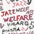 Viagra Boys - Welfare Jazz  (New Vinyl LP)