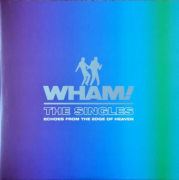 Wham - The Singles: Echoes From The Edge Of Heaven [2xLP]  (New Vinyl LP)