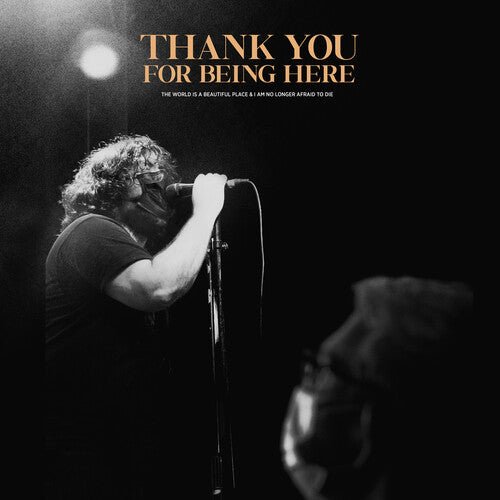 World Is a Beautiful Place & I Am No Longer Afraid to Die - Thank You For Being Here (Live) (New Vinyl LP)
