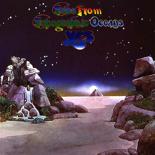 Yes - Tales From Topographic Oceans